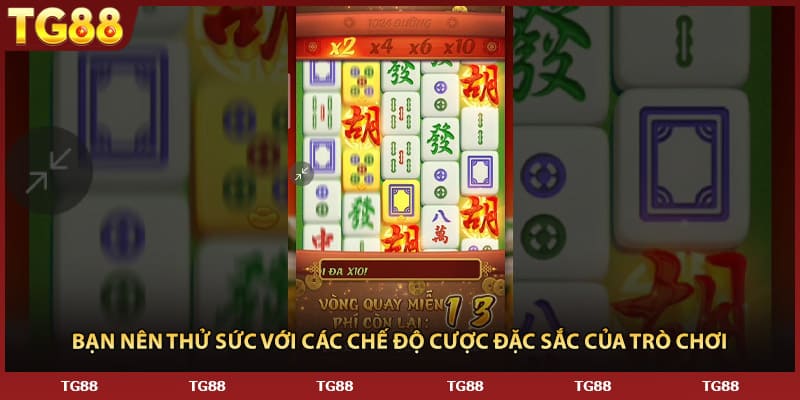 Bạn nên thử sức với các chế độ cược đặc sắc của trò chơi