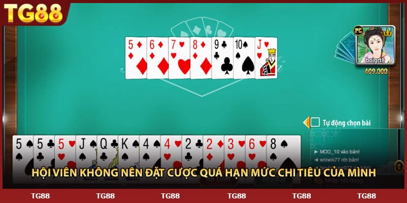 Hội viên không nên đặt cược quá hạn mức chi tiêu của mình 
