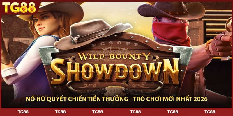 Nổ Hũ Quyết Chiến Tiền Thưởng - Trò Chơi Mới Nhất 2026